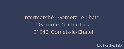 Intermarché - Gometz Le Châtel