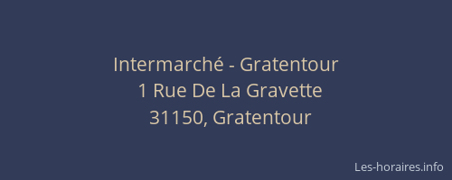 Intermarché - Gratentour