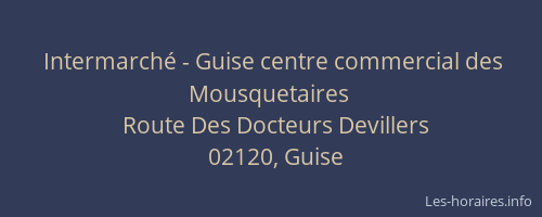 Intermarché - Guise centre commercial des Mousquetaires