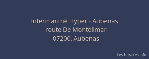 Intermarché Hyper - Aubenas