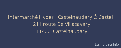Intermarché Hyper - Castelnaudary Ô Castel