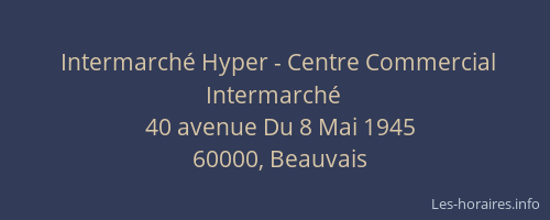 Intermarché Hyper - Centre Commercial Intermarché