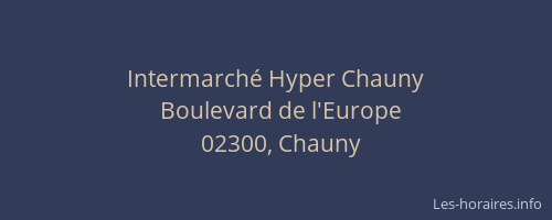 Intermarché Hyper Chauny