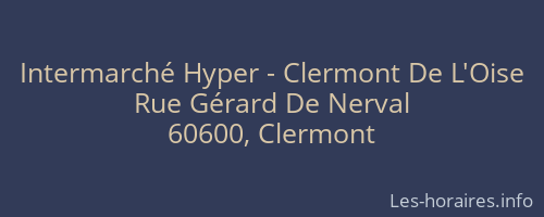 Intermarché Hyper - Clermont De L'Oise