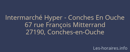 Intermarché Hyper - Conches En Ouche