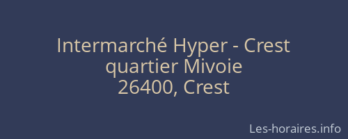 Intermarché Hyper - Crest