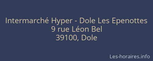 Intermarché Hyper - Dole Les Epenottes
