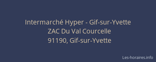Intermarché Hyper - Gif-sur-Yvette