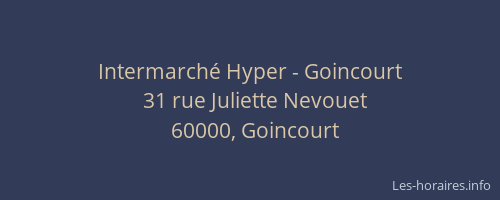 Intermarché Hyper - Goincourt
