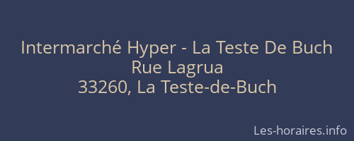 Intermarché Hyper - La Teste De Buch