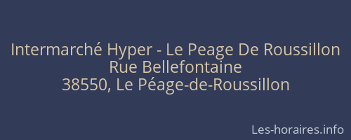 Intermarché Hyper - Le Peage De Roussillon