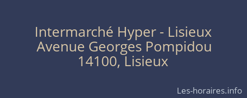 Intermarché Hyper - Lisieux