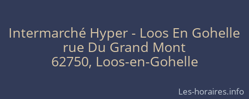 Intermarché Hyper - Loos En Gohelle
