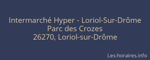 Intermarché Hyper - Loriol-Sur-Drôme