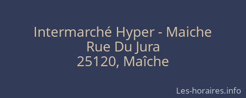 Intermarché Hyper - Maiche