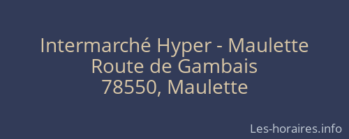 Intermarché Hyper - Maulette