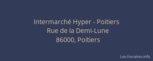 Intermarché Hyper - Poitiers