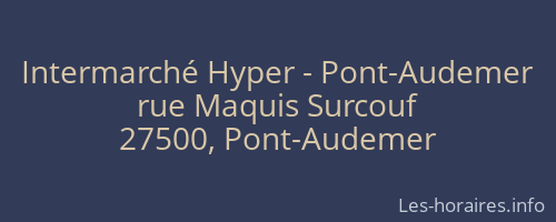 Intermarché Hyper - Pont-Audemer
