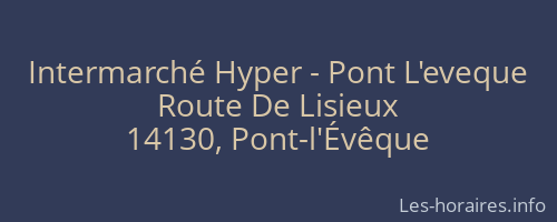 Intermarché Hyper - Pont L'eveque