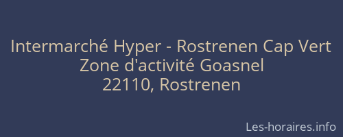 Intermarché Hyper - Rostrenen Cap Vert