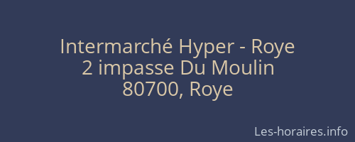 Intermarché Hyper - Roye