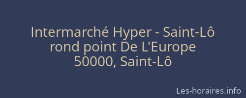 Intermarché Hyper - Saint-Lô