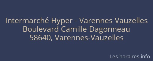 Intermarché Hyper - Varennes Vauzelles