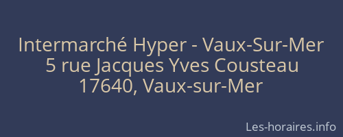 Intermarché Hyper - Vaux-Sur-Mer