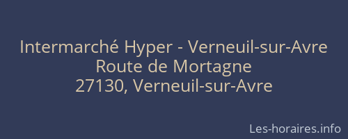 Intermarché Hyper - Verneuil-sur-Avre