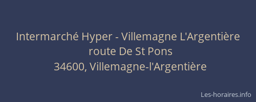 Intermarché Hyper - Villemagne L'Argentière