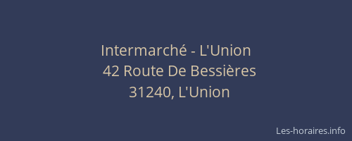 Intermarché - L'Union