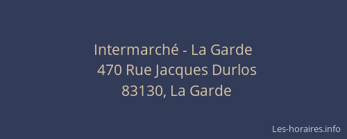 Intermarché - La Garde