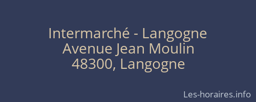 Intermarché - Langogne