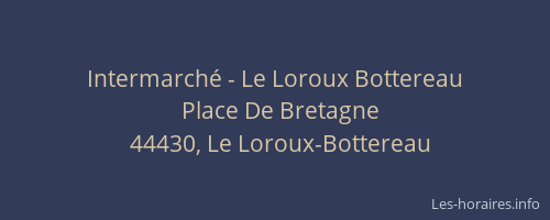 Intermarché - Le Loroux Bottereau