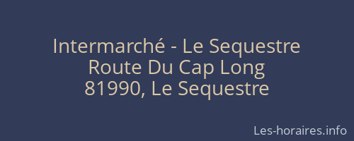 Intermarché - Le Sequestre