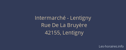 Intermarché - Lentigny