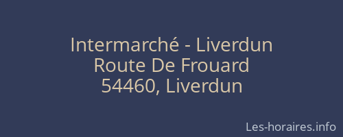 Intermarché - Liverdun