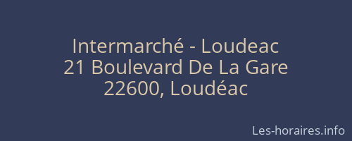 Intermarché - Loudeac
