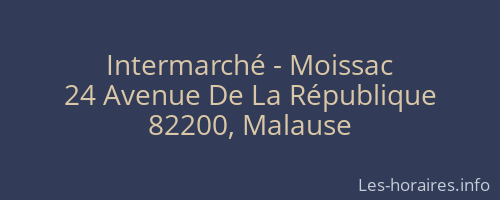 Intermarché - Moissac