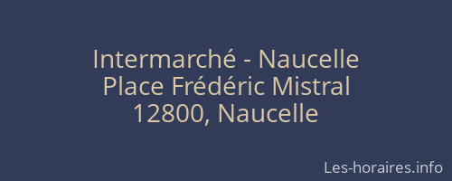 Intermarché - Naucelle