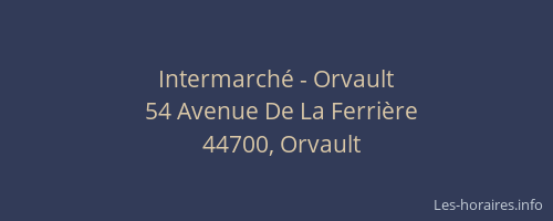 Intermarché - Orvault