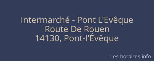 Intermarché - Pont L'Evêque