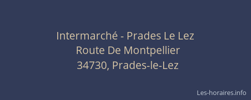 Intermarché - Prades Le Lez