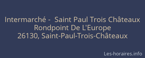 Intermarché -  Saint Paul Trois Châteaux