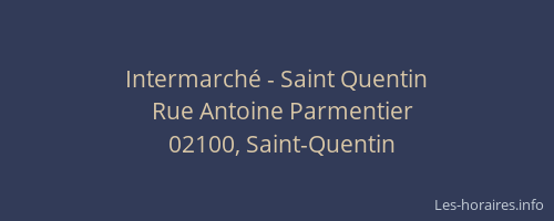 Intermarché - Saint Quentin