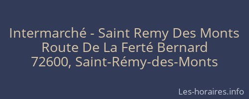Intermarché - Saint Remy Des Monts