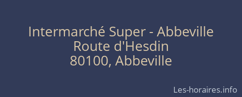 Intermarché Super - Abbeville