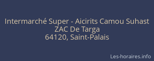 Intermarché Super - Aicirits Camou Suhast