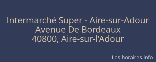 Intermarché Super - Aire-sur-Adour