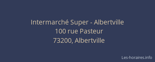 Intermarché Super - Albertville
